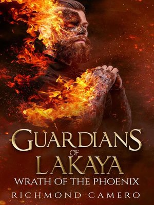Wrath of the Phoenix: Guardians of Lakaya, #2 - ebook